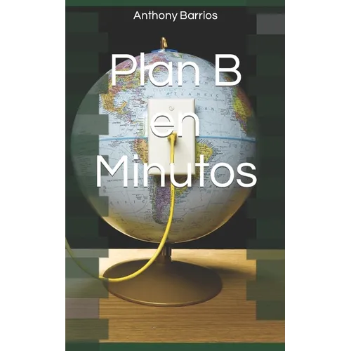 Plan B en Minutos