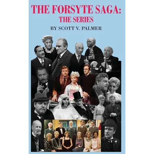 The Forsyte Saga-The Series