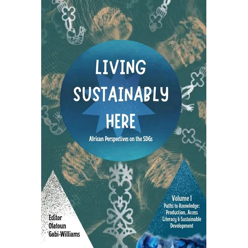 Living Sustainably Here: African Perspectives on the SDGs