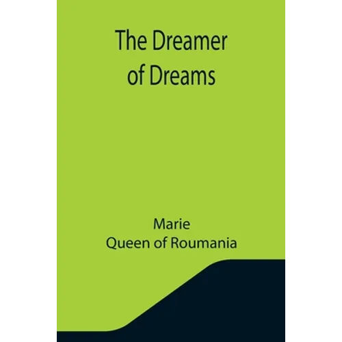 The Dreamer of Dreams