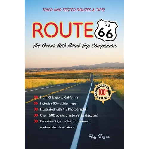 Route 66: The Great Big Road Trip Companion
