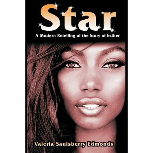 Star: A Modern Retelling of the Story of Esther