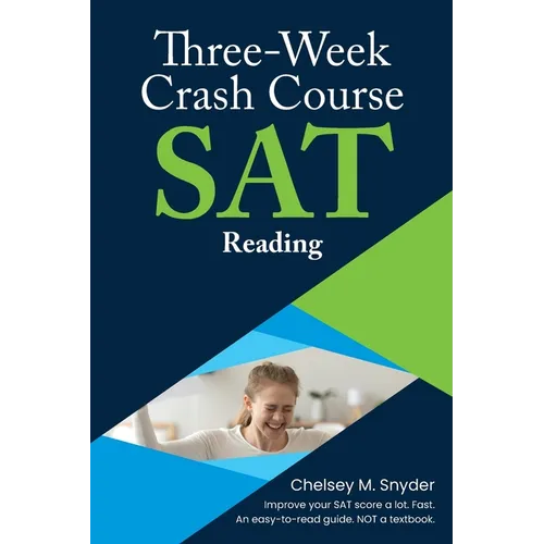 Three-Week SAT Crash Course - Reading