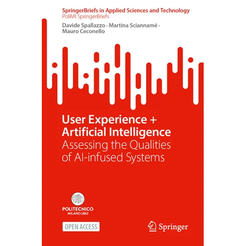User Experience + Artificial Intelligence: Assessing the Qualities of Ai-Infused Systems