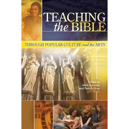 Teaching the Bible through Popular Culture and the Arts