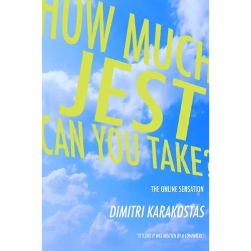 how much jest can you take?