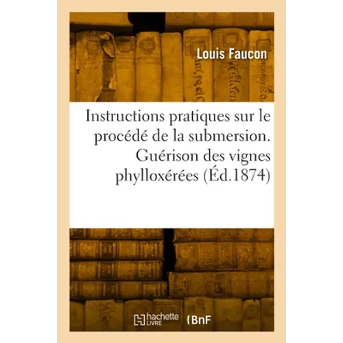 Instructions pratiques sur le procédé de la submersion