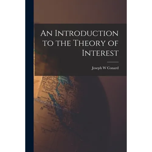 An Introduction to the Theory of Interest