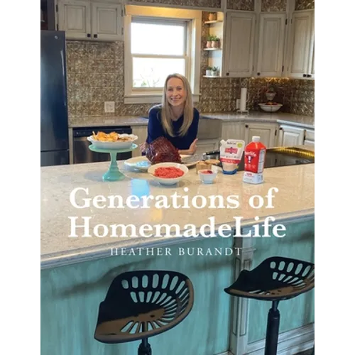 Generations of HomemadeLife