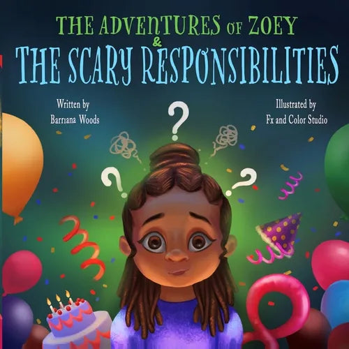 The Adventures of Zoey and the Scary Responsibilities