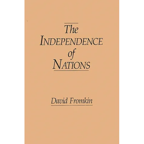 The Independence of Nations