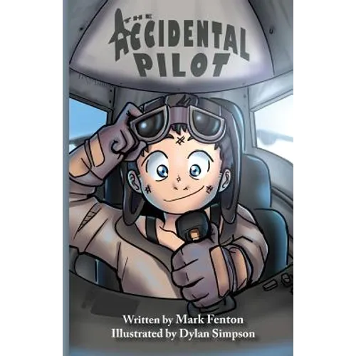 The Accidental Pilot