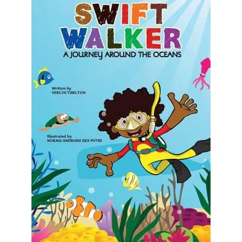 Swift Walker: A Journey Around the Oceans