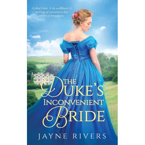 The Duke's Inconvenient Bride