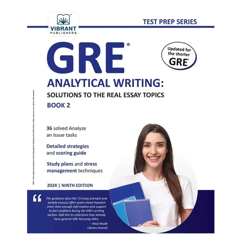 GRE Analytical Writing: Solutions to the Real Essay Topics - Book 2