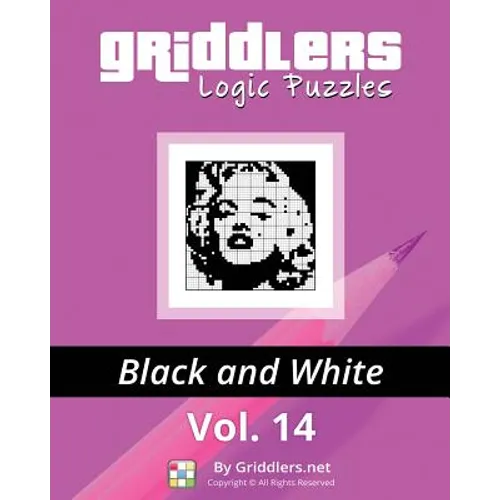 Griddlers Logic Puzzles: Black and White