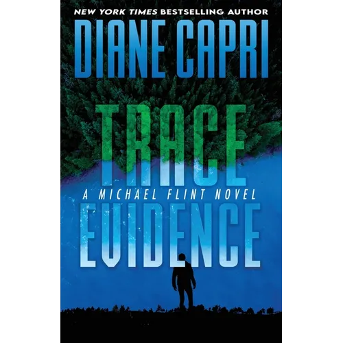 Trace Evidence: A Michael Flint Novel
