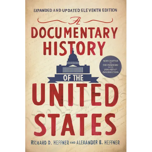 A Documentary History of the United States (11th Edition)
