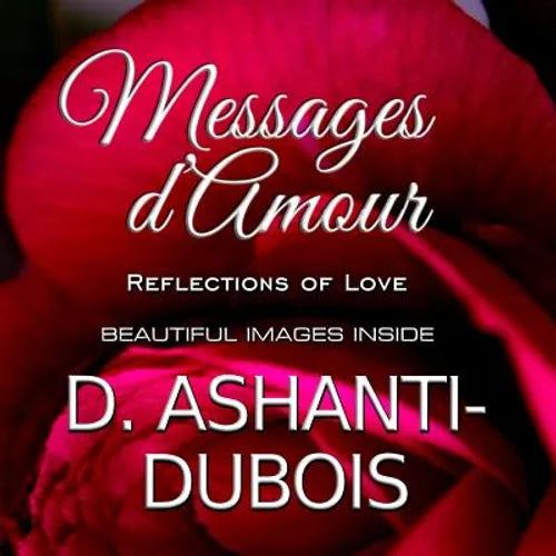 Messages D'Amour: Reflections of Love