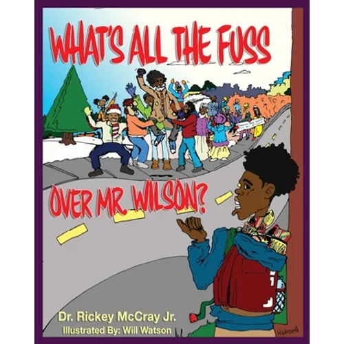 What's The Fuss Over Mr. Wilson