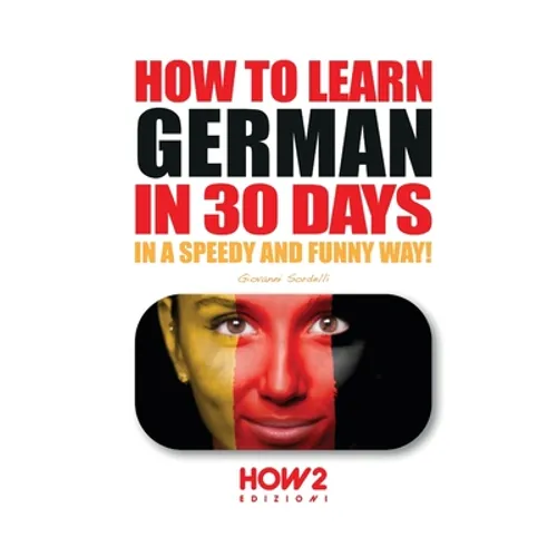How to Learn German in 30 Days