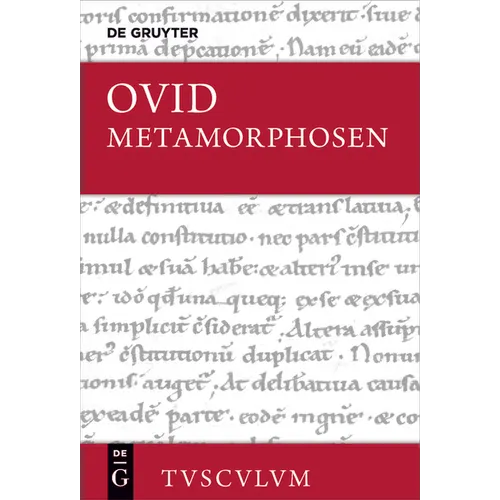 Metamorphosen: Lateinisch - Deutsch