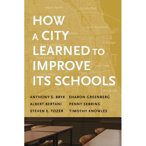 How a City Learned to Improve Its Schools