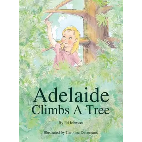 Adelaide Climbs a Tree
