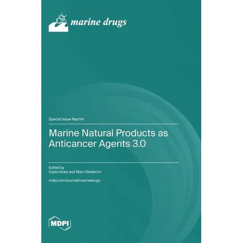 Marine Natural Products as Anticancer Agents 3.0