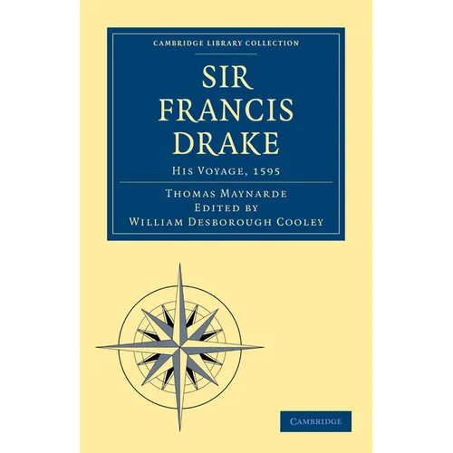 Sir Francis Drake His Voyage, 1595