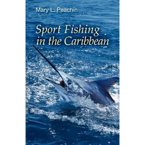 Sport Fishing In the Caribbean