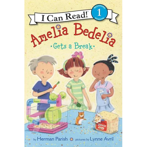 Amelia Bedelia Gets a Break