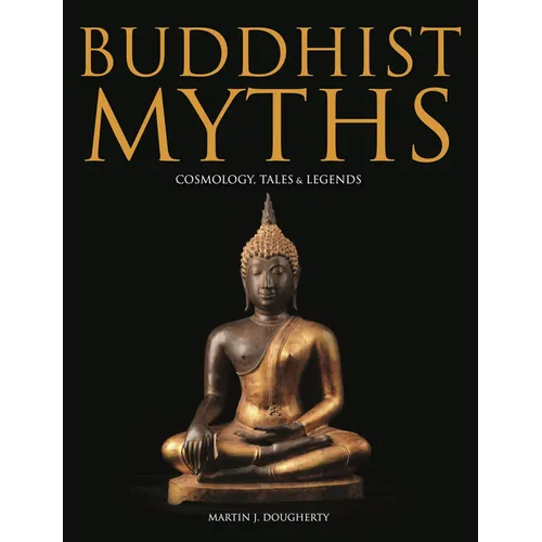 Buddhist Myths: Cosmology, Tales & Legends