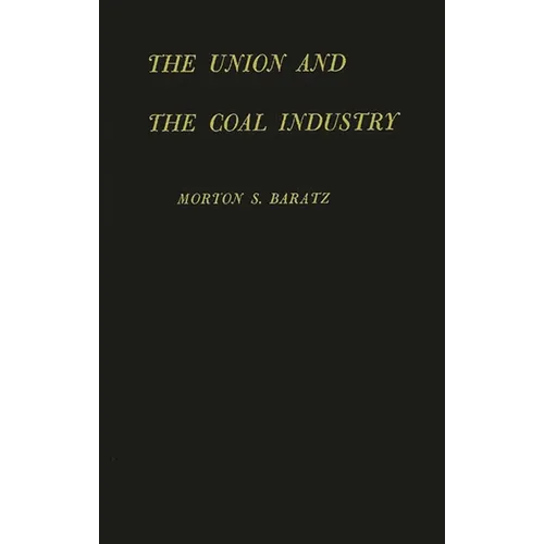 Union and the Coal Industry