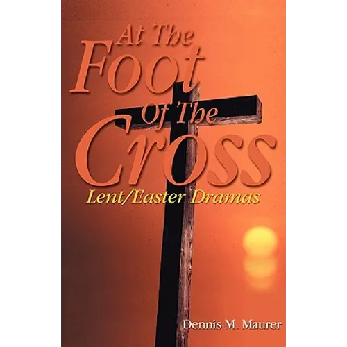 At the Foot of the Cross