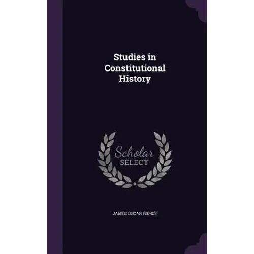 Studies in Constitutional History