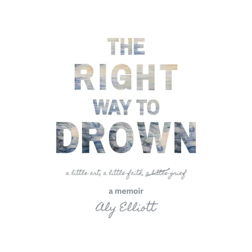 The Right Way to Drown