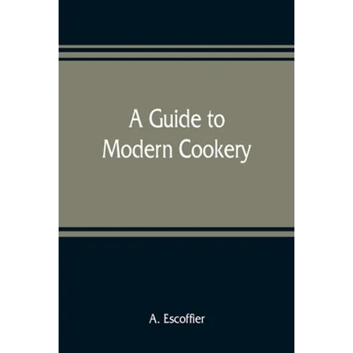 A guide to modern cookery