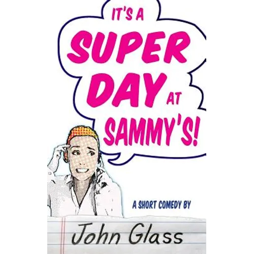 A Super Day at Sammy's!