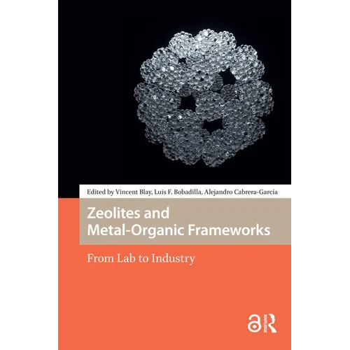 Zeolites and Metal-Organic Frameworks: From Lab to Industry