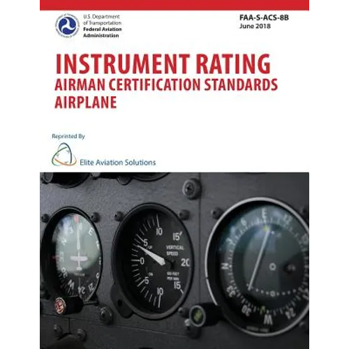 Instrument Rating Airman Certification Standards Airplane FAA-S-ACS-8B