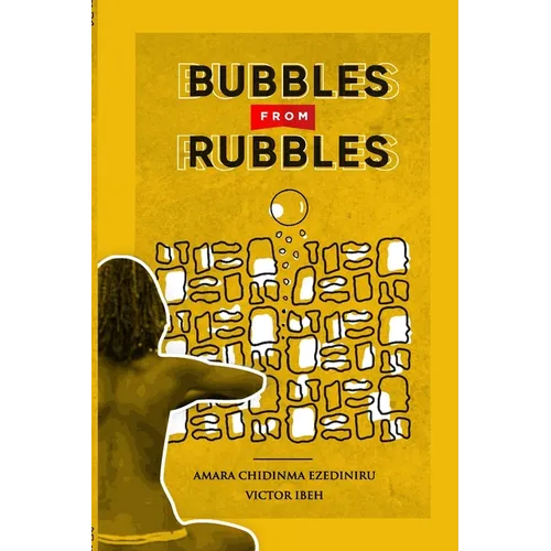 Bubbles from Rubbles