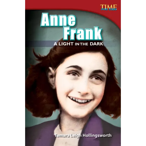 Anne Frank: A Light in the Dark