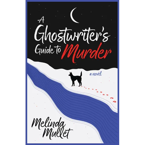 A Ghostwriter's Guide to Murder
