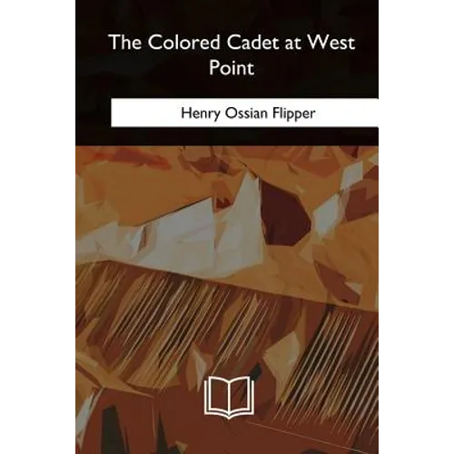 The Colored Cadet at West Point