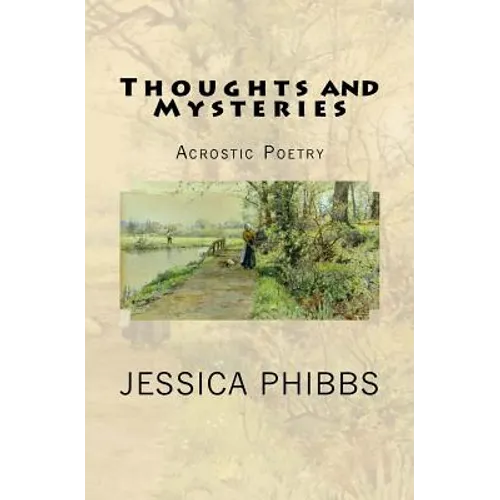 Thoughts and Mysteries: Acrostic Poetry