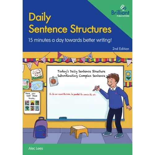 Daily Sentence Structures: 15 Minutes a Day Towards Better Writing!
