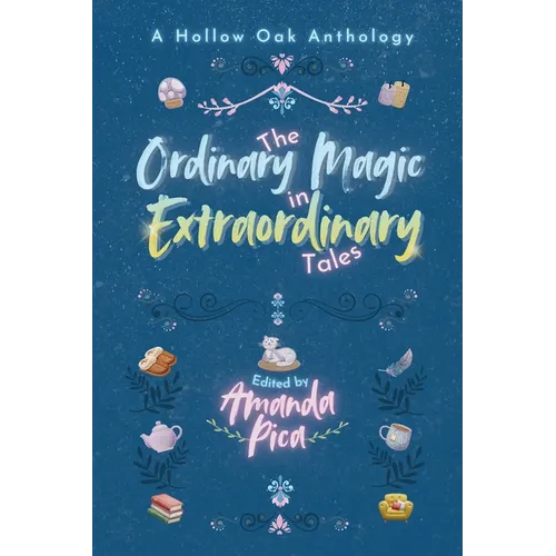 The Ordinary Magic in Extraordinary Tales
