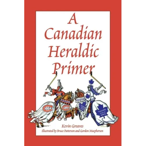 A Canadian Heraldic Primer