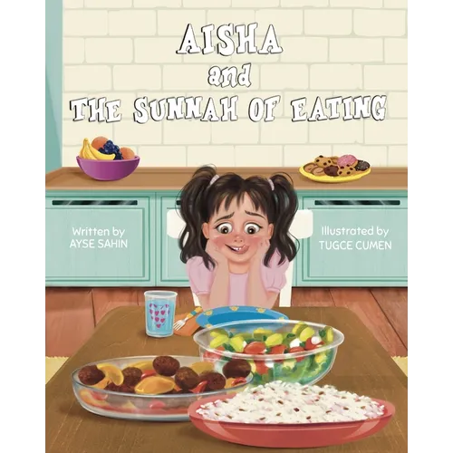 Aisha and the Sunnah of Eating